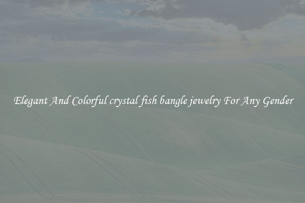 Elegant And Colorful crystal fish bangle jewelry For Any Gender