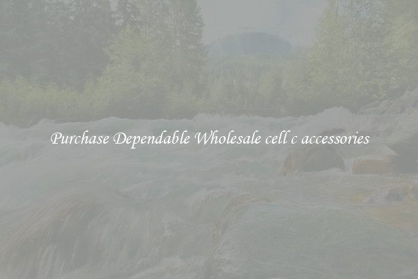 Purchase Dependable Wholesale cell c accessories