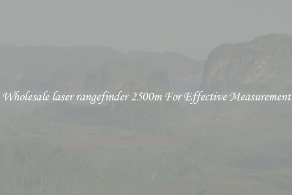 Wholesale laser rangefinder 2500m For Effective Measurement